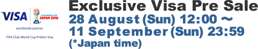 VISA Visaカード限定先行販売 8/28(日)12:00～9/4(日)23:59