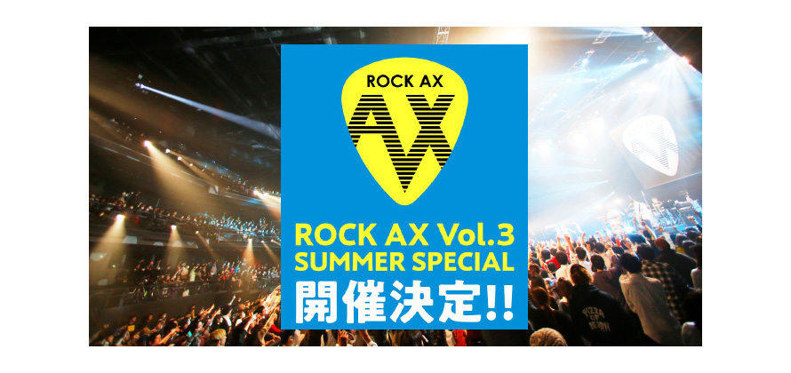 ROCK AX Vol.3 SUMMER SPECIAL