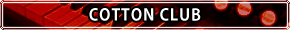 COTTON CLUB